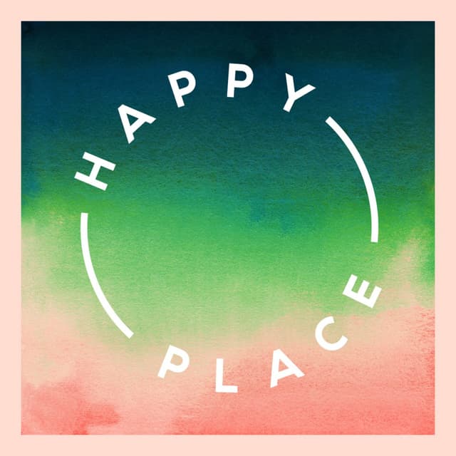 Suluboya geçişli fonda "HAPPY PLACE" yazılı dairesel motifli mutlu yer görseli
