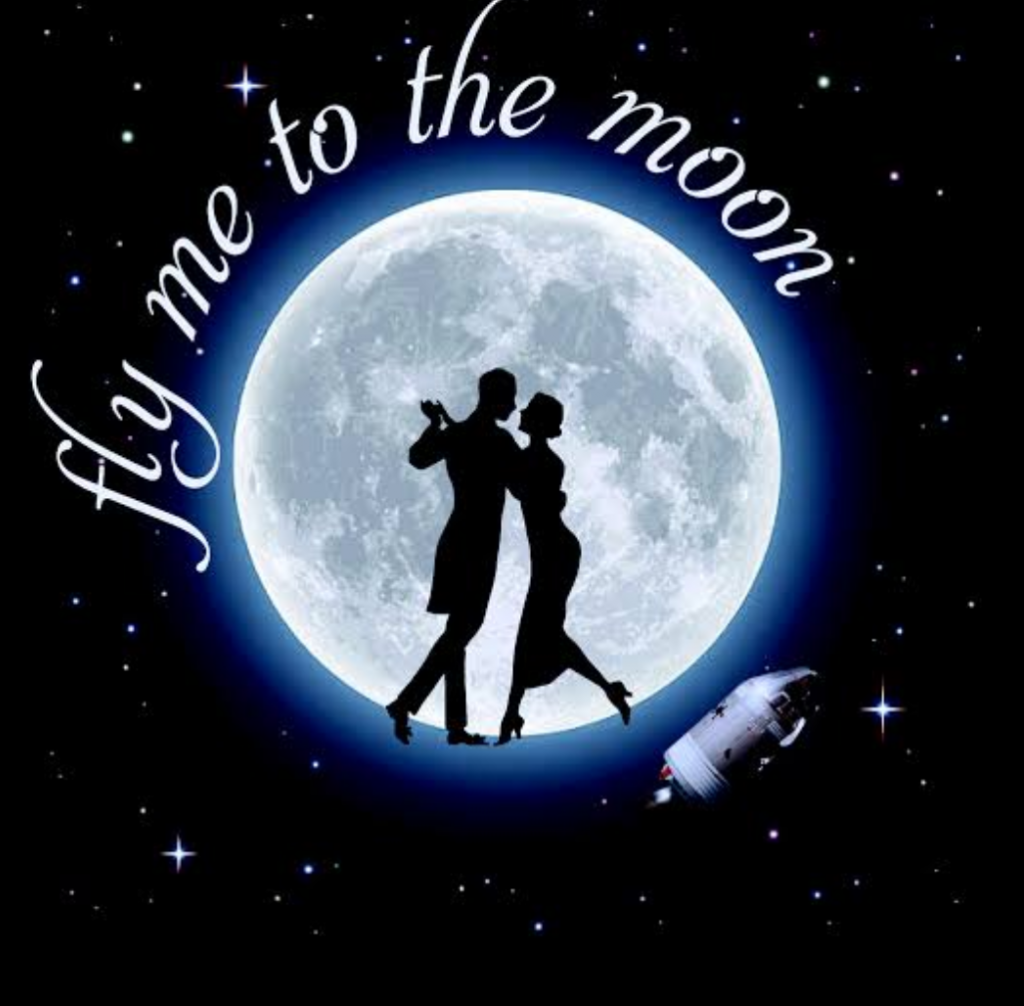 Ayın önünde dans eden çift, roket ve Fly me to the moon yazısı