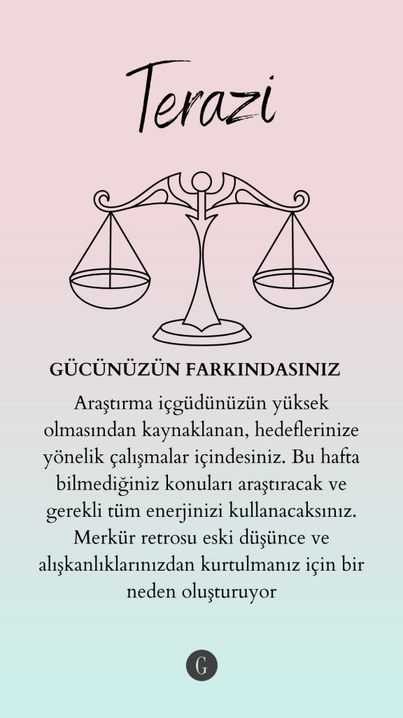 Terazi burcu, güç farkındalığı, araştırma ve eski alışkanlıklardan kurtulma mesajı