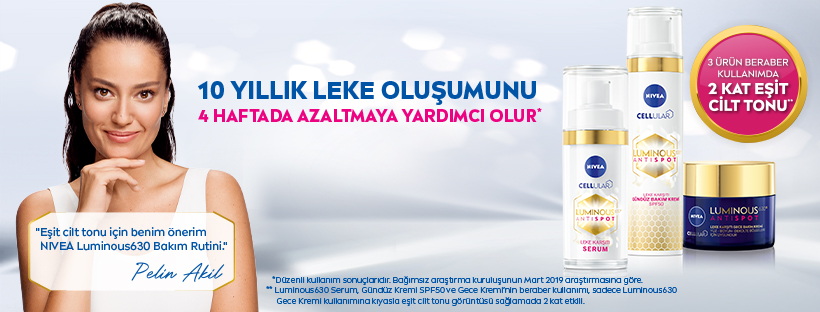 Pelin Akil NIVEA Luminous630 leke karşıtı bakım rutini ürünlerini öneriyor