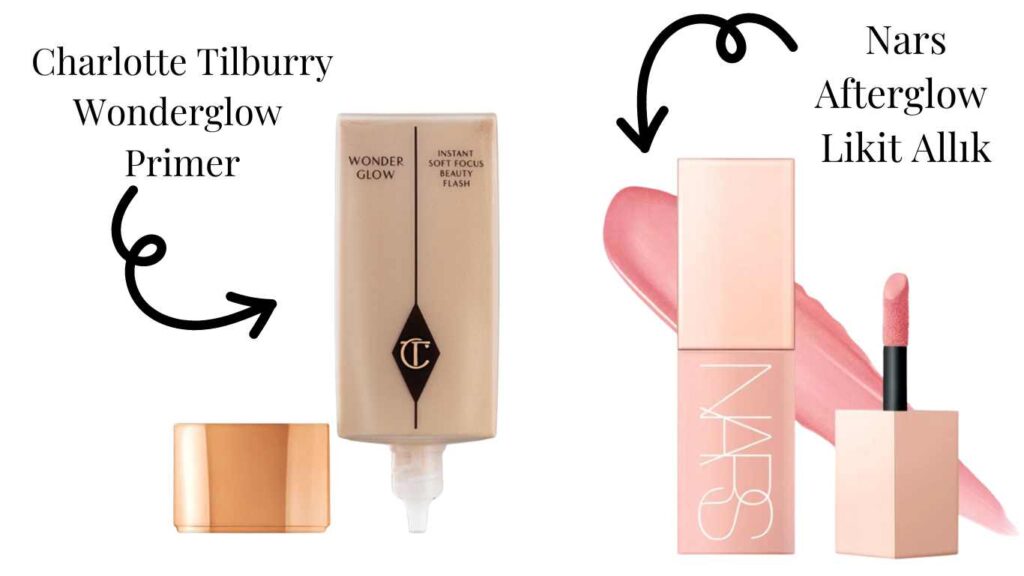 Charlotte Tilbury Wonderglow Primer ve Nars Afterglow Likit Allık